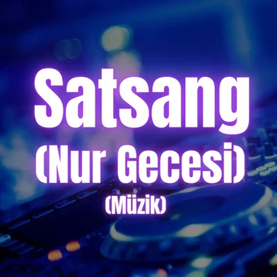 anzenbaba satsang nur gecesi