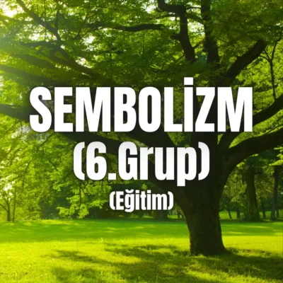 anzenbaba sembolizm 6. grup