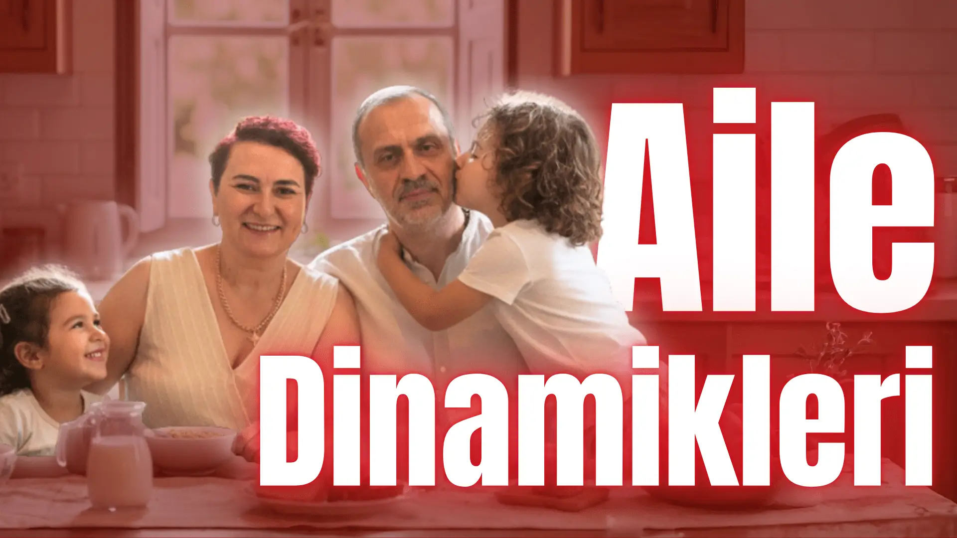 Aile Dinamikleri